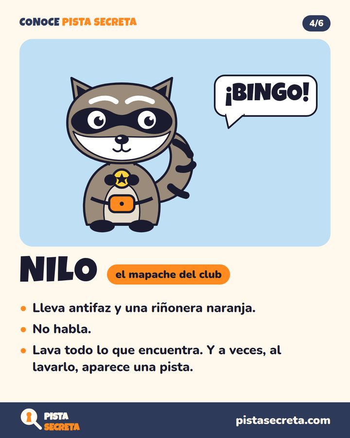 Nilo, el mapache del club: lleva antifaz y riñonera naranja, no habla y dice «¡Bingo!» cuando encuentra una pista