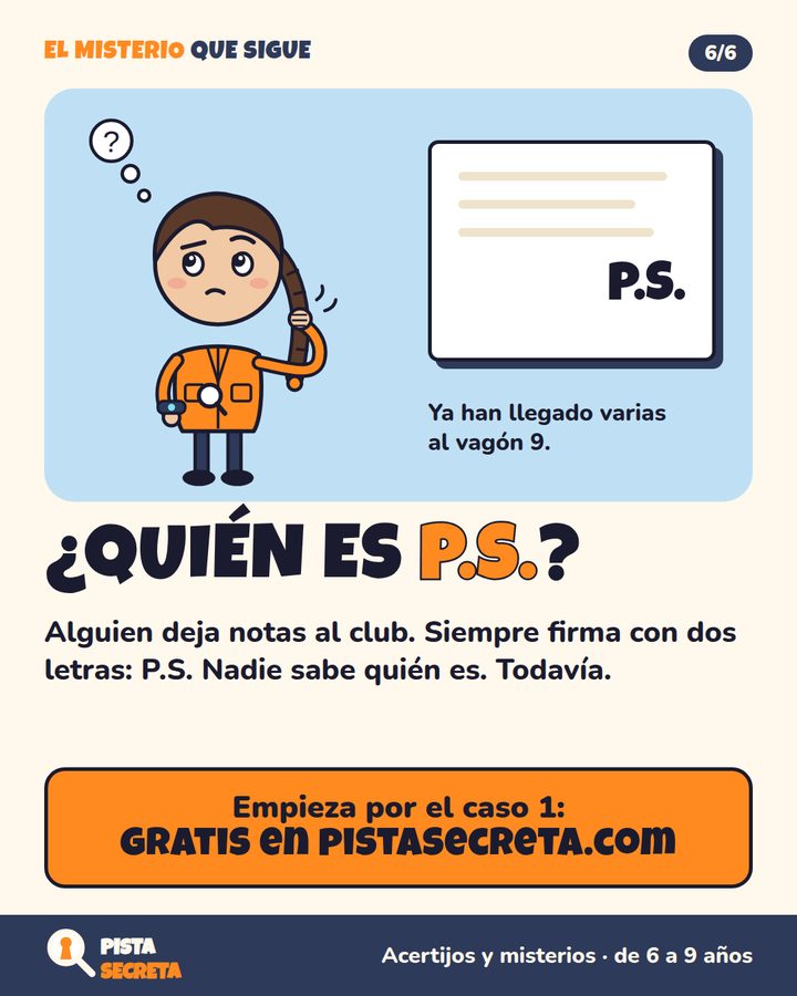 ¿Quién es P.S.? Alguien deja notas al club y siempre firma con dos letras. Empieza por el caso 1, gratis en pistasecreta.com